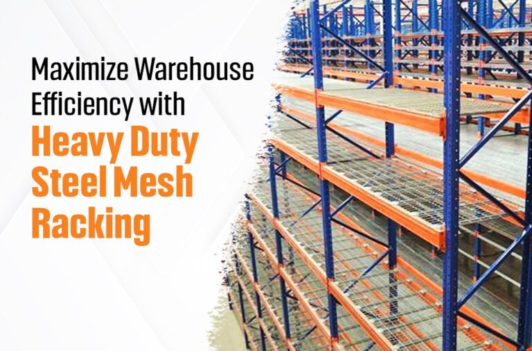 Heavy Duty Steel Mesh Racking