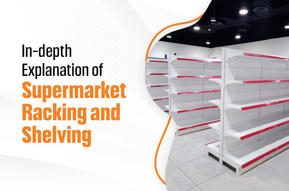 Supermarket Racking and Shelving