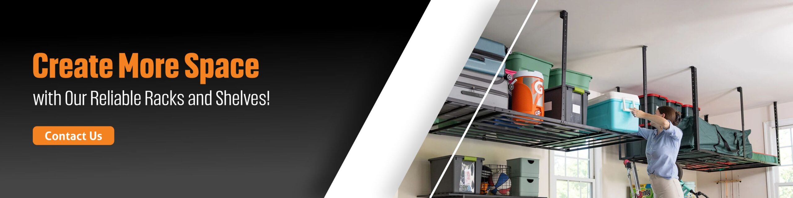 Racks and Shelves for Garage contact